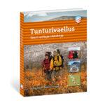 Calazo Tunturivaellus: Suuri vaeltajan käsikirja
