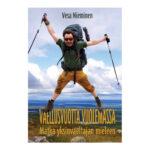 Vesa Nieminen - Vaellusvuotta Vuolemassa kirja