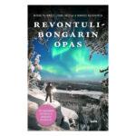 Minna Palmroth, Jouni Jussila & Markus Hotakainen - Revontulibongarin opas